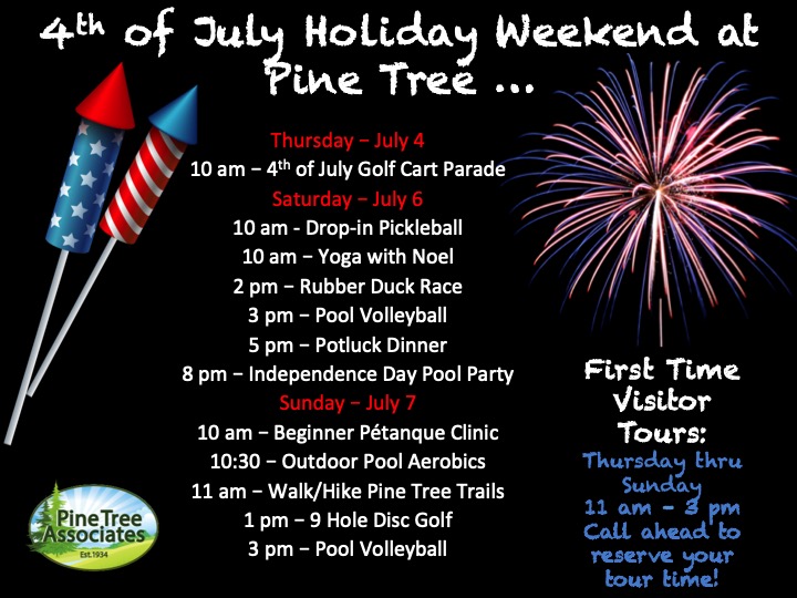 Fourth of July event schedule at Pine Tree.