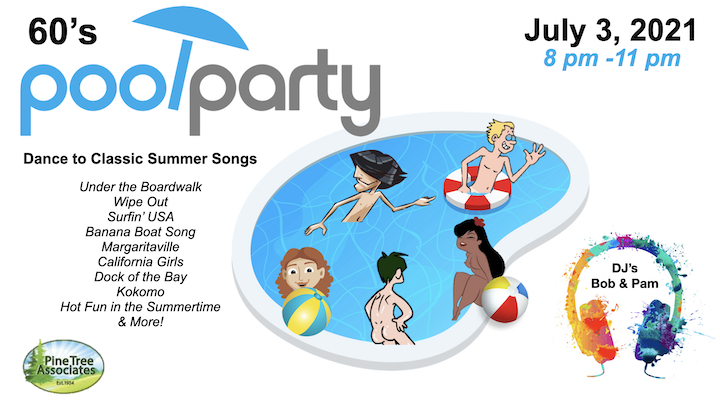 Flyer for July 3, 2021 Pool Party/Dance at Pine Tree